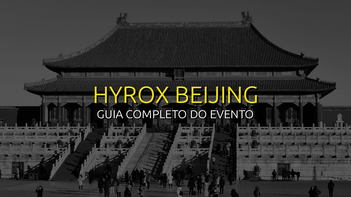 HYROX Beijing (Set) 2026: Data, Local e Como se Preparar!