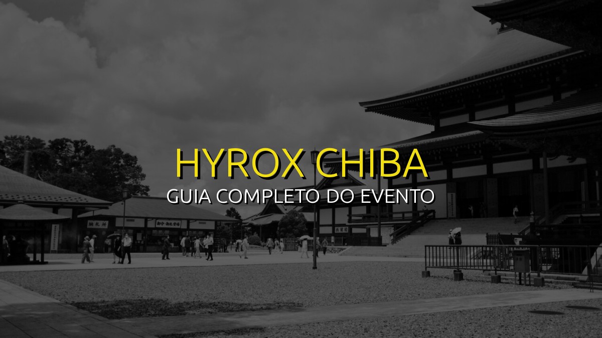 HYROX Chiba (Ago) 2026: Data, Local e Como se Preparar!