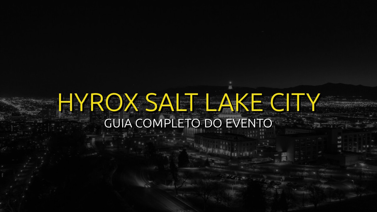 HYROX Salt Lake City (Set) 2026: Data, Local e Como se Preparar!