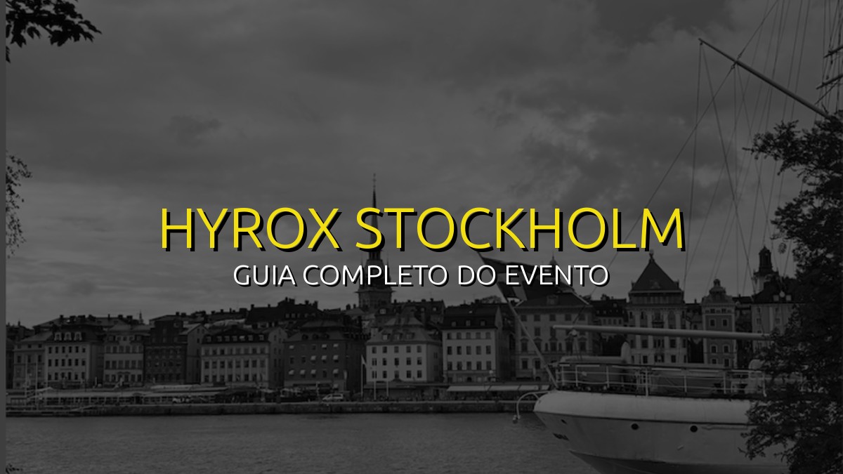 HYROX Stockholm 2026: Data, Local e Como se Preparar!