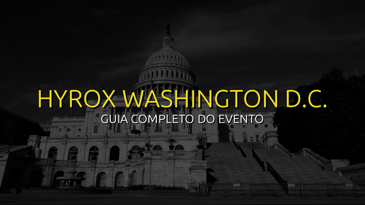 HYROX Washington D.C. (Set) 2026: Data, Local e Como se Preparar!