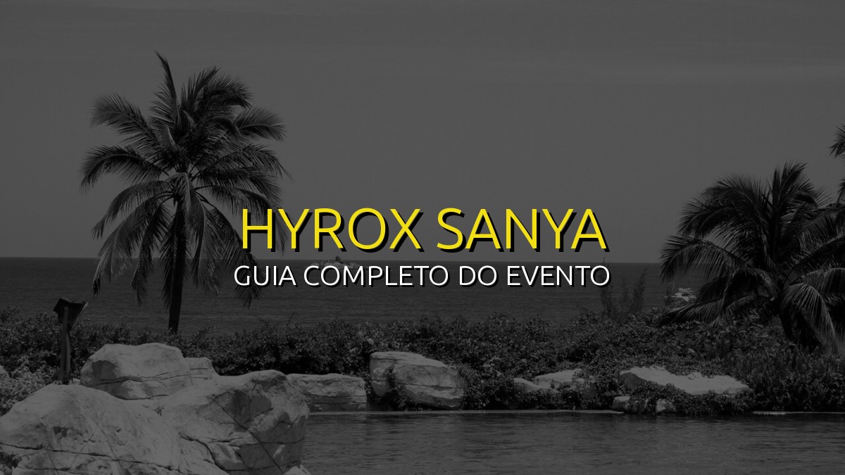 HYROX Sanya 2026: Guia de Preparação e Estratégia para o Calor