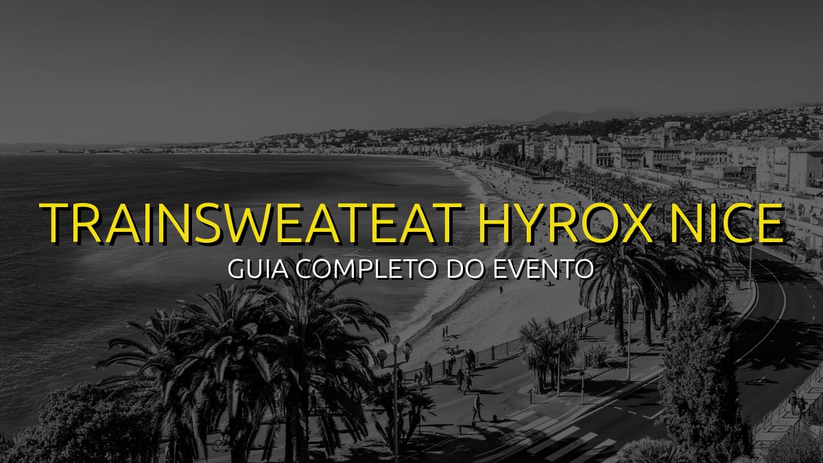 HYROX Nice 2026: Guia Completo de Preparação e Inscrição